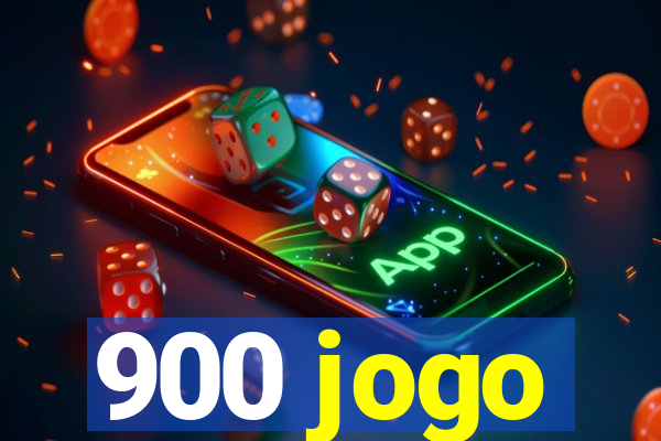 900 jogo